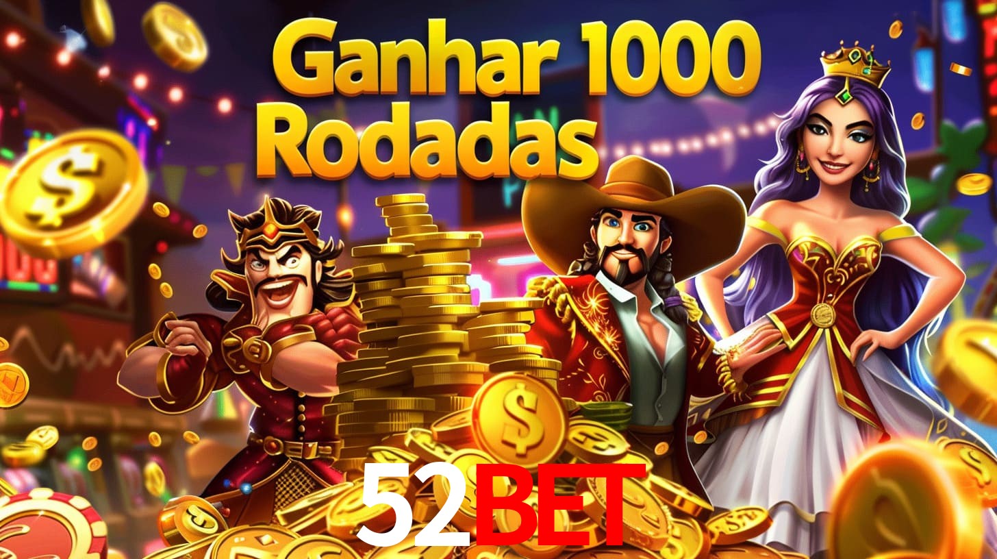 Bônus Irresistíveis: Melhores Ofertas do 52bet